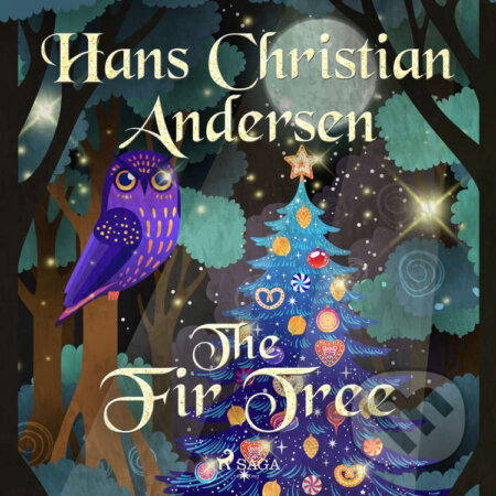 The Fir Tree (EN) - Hans Christian Andersen, Saga Egmont, 2020