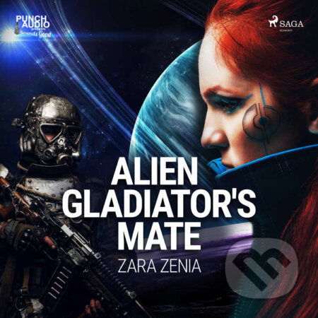 Audiokniha: Alien Gladiator's Mate (EN) (Zara Zenia). Saga Egmont, 2020 Audiokniha: Alien Gladiator's Mate (EN) (Zara Zenia). Saga Egmont, 2020