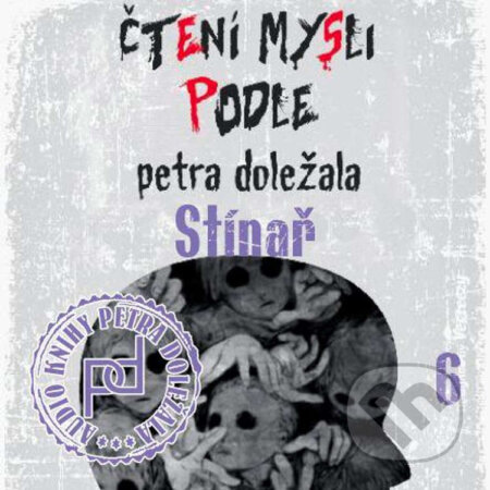 Audiokniha: Stínař (Petr Doležal). Petr Doležal, 2020 Audiokniha: Stínař (Petr Doležal). Petr Doležal, 2020
