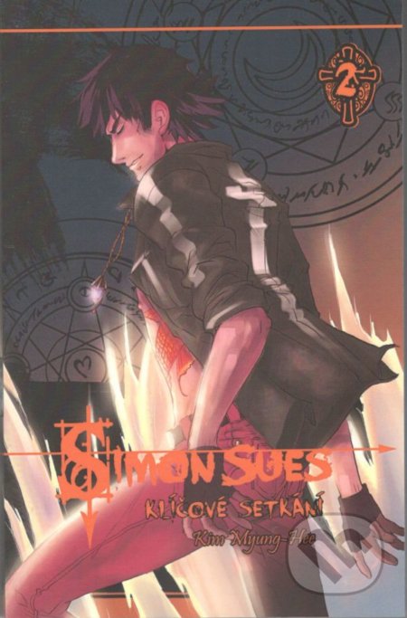 Kniha: Simon Sues 2: Klíčové setkání (Kim Myung-Hee). Zanir, 2016 Kniha: Simon Sues 2: Klíčové setkání (Kim Myung-Hee). Zanir, 2016
