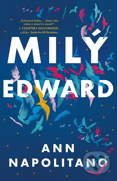 E-kniha: Milý Edward (Ann Napolitano). Tatran, 2020 E-kniha: Milý Edward (Ann Napolitano). Tatran, 2020