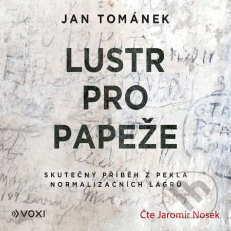 Audiokniha: Lustr pro papeže (Jan Tománek). Voxi, 2020 Audiokniha: Lustr pro papeže (Jan Tománek). Voxi, 2020