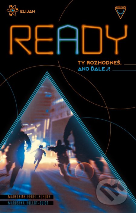 Kniha: Elijah (Madeleine Féret-Fleury a Marushka Hullot-Guiot). Arkus, 2020 Kniha: Elijah (Madeleine Féret-Fleury a Marushka Hullot-Guiot). Arkus, 2020