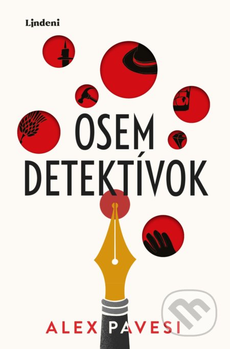 Kniha: Osem detektívok (Alex Pavesi). Lindeni, 2022 Kniha: Osem detektívok (Alex Pavesi). Lindeni, 2022