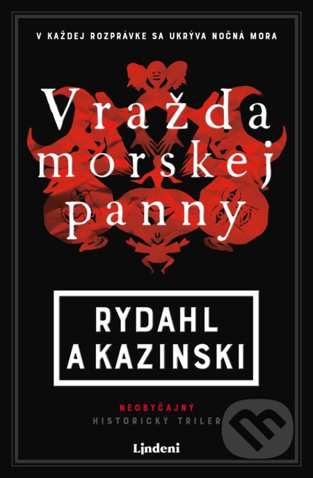 Kniha: Vražda morskej panny (A.J. Kazinski a Thomas Rydahl). Lindeni, 2021 Kniha: Vražda morskej panny (A.J. Kazinski a Thomas Rydahl). Lindeni, 2021