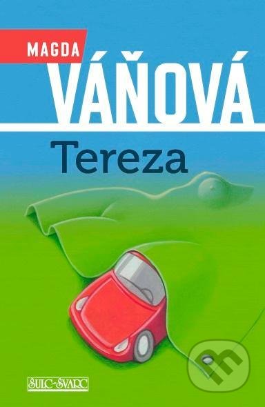 Kniha: Tereza (Magda Váňová). Šulc - Švarc, 2020 Kniha: Tereza (Magda Váňová). Šulc - Švarc, 2020