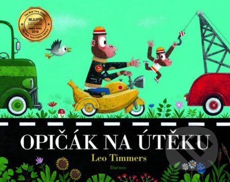 Kniha: Opičák na útěku (Leo Timmers). Daruso, 2020 Kniha: Opičák na útěku (Leo Timmers). Daruso, 2020