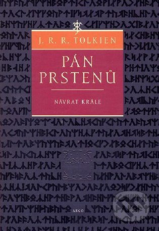 E-kniha: Pán prstenů 3 (J. R. R. Tolkien). Argo, 2011 E-kniha: Pán prstenů 3 (J. R. R. Tolkien). Argo, 2011