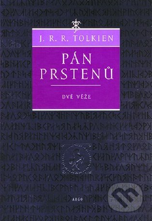 E-kniha: Pán prstenů 2 (J. R. R. Tolkien). Argo, 2011 E-kniha: Pán prstenů 2 (J. R. R. Tolkien). Argo, 2011