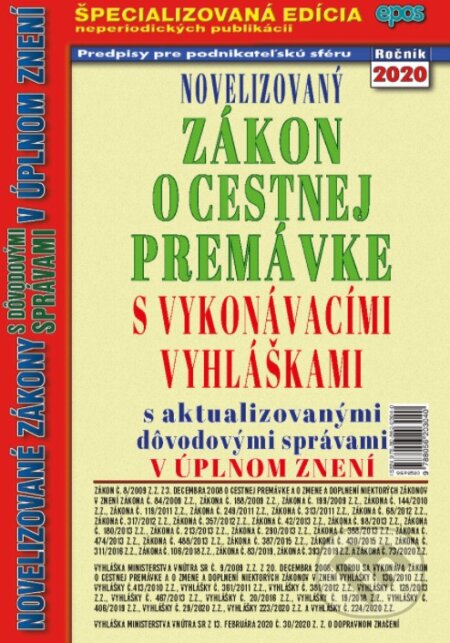 Kniha: Zákon o cestnej premávke (Epos). Epos, 2020 Kniha: Zákon o cestnej premávke (Epos). Epos, 2020