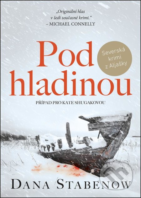 Kniha: Pod hladinou (Dana Stabenow). Mystery Press, 2020 Kniha: Pod hladinou (Dana Stabenow). Mystery Press, 2020