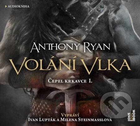 Audiokniha: Volání vlka (audiokniha) (Anthony Ryan). OneHotBook, 2020 Audiokniha: Volání vlka (audiokniha) (Anthony Ryan). OneHotBook, 2020