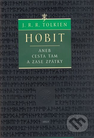 E-kniha: Hobit (J. R. R. Tolkien). Argo, 2011 E-kniha: Hobit (J. R. R. Tolkien). Argo, 2011