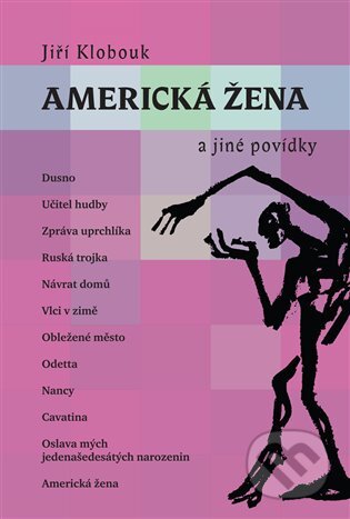 Americká žena a jiné povídky - Jiří Klobouk, Dybbuk, 2008