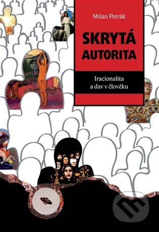E-kniha: Skrytá autorita (Milan Petrák). Dybbuk, 2011 E-kniha: Skrytá autorita (Milan Petrák). Dybbuk, 2011
