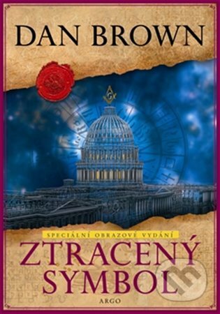 E-kniha: Ztracený symbol (Dan Brown). Argo, 2012 E-kniha: Ztracený symbol (Dan Brown). Argo, 2012