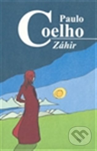 E-kniha: Záhir (Paulo Coelho). Argo, 2012 E-kniha: Záhir (Paulo Coelho). Argo, 2012