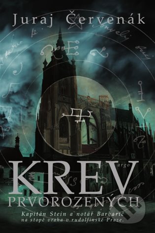 E-kniha: Krev prvorozených (Juraj Červenák). Argo, 2014 E-kniha: Krev prvorozených (Juraj Červenák). Argo, 2014