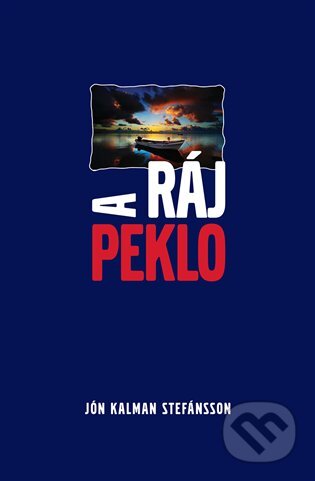 E-kniha: Ráj a peklo (Jón Kalman Stefánsson). Dybbuk, 2014 E-kniha: Ráj a peklo (Jón Kalman Stefánsson). Dybbuk, 2014