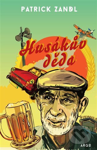 E-kniha: Husákův děda (Patrick Zandl). Argo, 2015 E-kniha: Husákův děda (Patrick Zandl). Argo, 2015