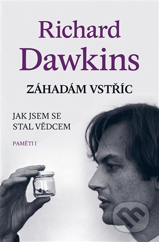 E-kniha: Záhadám vstříc (Richard Dawkins). Dybbuk, 2016 E-kniha: Záhadám vstříc (Richard Dawkins). Dybbuk, 2016