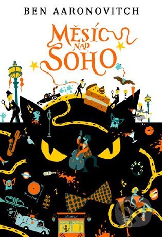 E-kniha: Měsíc nad Soho (Ben Aaronovitch). Argo, 2015 E-kniha: Měsíc nad Soho (Ben Aaronovitch). Argo, 2015