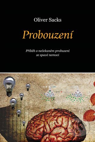 E-kniha: Probouzení (Oliver Sacks). Dybbuk, 2016 E-kniha: Probouzení (Oliver Sacks). Dybbuk, 2016