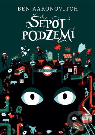 E-kniha: Šepot podzemí (Ben Aaronovitch). Argo, 2016 E-kniha: Šepot podzemí (Ben Aaronovitch). Argo, 2016