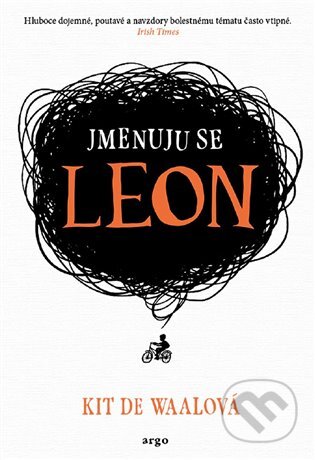 E-kniha: Jmenuju se Leon (Kit de Waalová). Argo, 2017 E-kniha: Jmenuju se Leon (Kit de Waalová). Argo, 2017