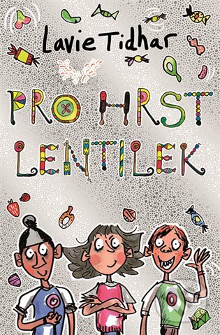 E-kniha: Pro hrst lentilek (Lavie Tidhar). Argo, 2018 E-kniha: Pro hrst lentilek (Lavie Tidhar). Argo, 2018