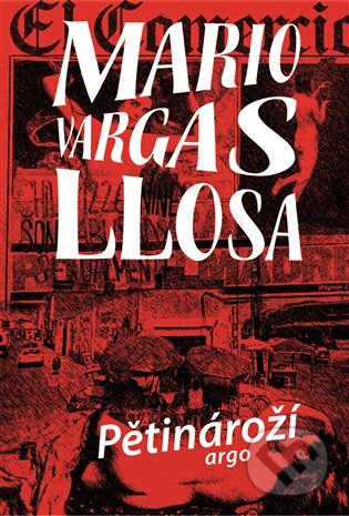 E-kniha: Pětinároží (Mario Vargas Llosa). Argo, 2019 E-kniha: Pětinároží (Mario Vargas Llosa). Argo, 2019