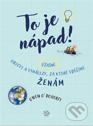 E-kniha: To je nápad! (Owen O´Doherty). Argo, 2019 E-kniha: To je nápad! (Owen O´Doherty). Argo, 2019