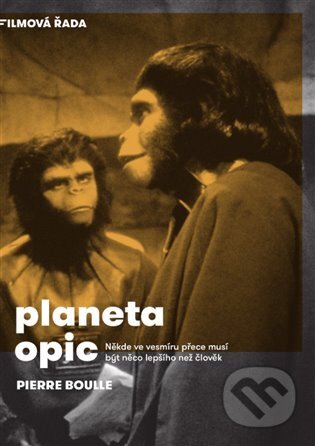 E-kniha: Planeta opic (Pierre Boulle). Argo, 2019 E-kniha: Planeta opic (Pierre Boulle). Argo, 2019