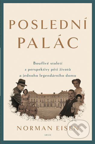 E-kniha: Poslední palác (Norman L. Eisen). Argo, 2019 E-kniha: Poslední palác (Norman L. Eisen). Argo, 2019