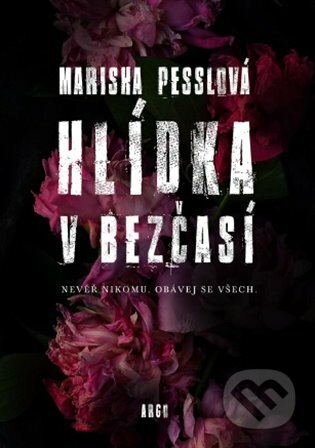 E-kniha: Hlídka v Bezčasí (Marisha Pesslová). Argo, 2020 E-kniha: Hlídka v Bezčasí (Marisha Pesslová). Argo, 2020