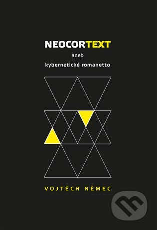 E-kniha: Neocortext (Vojtěch Němec). Dybbuk, 2018 E-kniha: Neocortext (Vojtěch Němec). Dybbuk, 2018