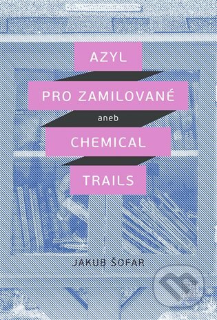 E-kniha: Azyl pro zamilované (Jakub Šofar). Dybbuk, 2020 E-kniha: Azyl pro zamilované (Jakub Šofar). Dybbuk, 2020