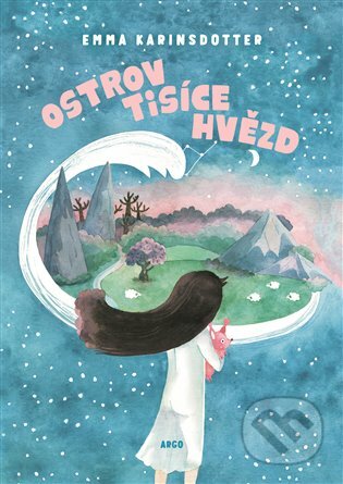 E-kniha: Ostrov Tisíce hvězd (Emma Karinsdotter). Argo, 2020 E-kniha: Ostrov Tisíce hvězd (Emma Karinsdotter). Argo, 2020