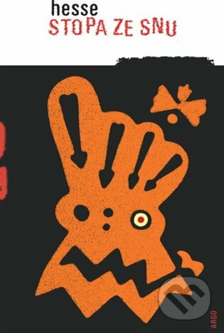 E-kniha: Stopa ze snu (Hermann Hesse). Argo, 2017 E-kniha: Stopa ze snu (Hermann Hesse). Argo, 2017