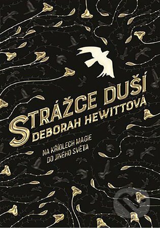 E-kniha: Strážce duší (Deborah Hewittová). Argo, 2020 E-kniha: Strážce duší (Deborah Hewittová). Argo, 2020