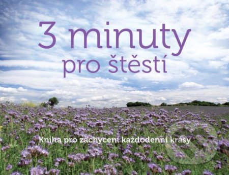 Kniha: 3 minuty pro štěstí (Familium). Familium, 2020 Kniha: 3 minuty pro štěstí (Familium). Familium, 2020