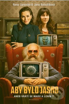 Kniha: Aby bylo jasno (Hana Lipovská a Jana Bobošíková). NF Distribuce, 2020 Kniha: Aby bylo jasno (Hana Lipovská a Jana Bobošíková). NF Distribuce, 2020