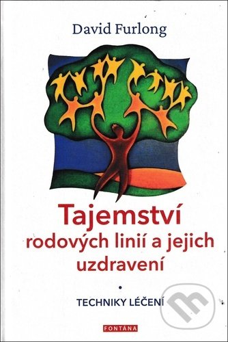 Tajemství rodových linií a jejich uzdravení - David Furlong, Fontána, 2020