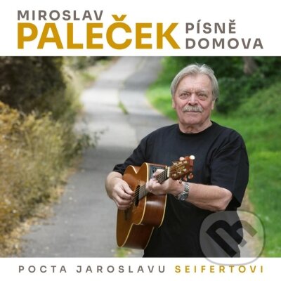 Miroslav Paleček: Písně domova - Miroslav Paleček, Hudobné albumy, 2020
