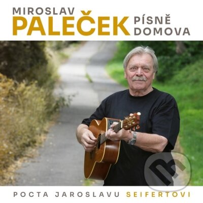 Hudební CD: Miroslav Paleček: Písně domova (Hudobné albumy). Hudobné albumy, 2020 Hudební CD: Miroslav Paleček: Písně domova (Hudobné albumy). Hudobné albumy, 2020