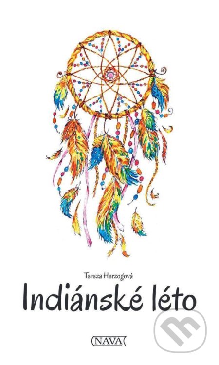 Kniha: Indiánské léto (Tereza Herzogová). Nava, 2020 Kniha: Indiánské léto (Tereza Herzogová). Nava, 2020