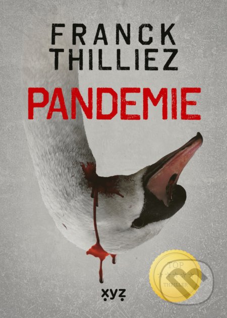 Kniha: Pandemie (Franck Thilliez). XYZ, 2021 Kniha: Pandemie (Franck Thilliez). XYZ, 2021