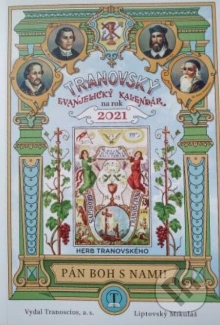 Kniha: Tranovský evanjelický kalendár na rok 2021 (Tranoscius). Tranoscius, 2020 Kniha: Tranovský evanjelický kalendár na rok 2021 (Tranoscius). Tranoscius, 2020