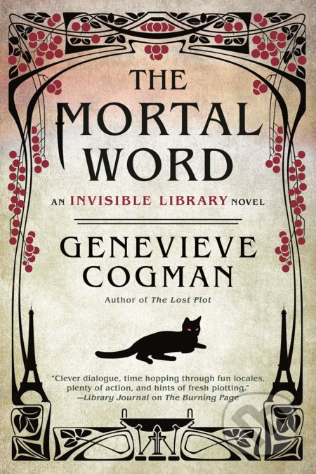 Kniha: The Mortal Word (Genevieve Cogman). Penguin Books, 2018 Kniha: The Mortal Word (Genevieve Cogman). Penguin Books, 2018