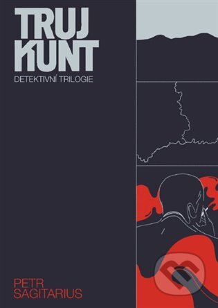 E-kniha: Trujkunt (Petr Sagitarius). Argo, 2020 E-kniha: Trujkunt (Petr Sagitarius). Argo, 2020